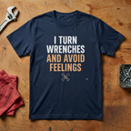 I Turn Wrenches  - T-shirt