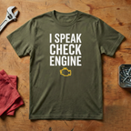 I Speak Check Engine - T-shirt