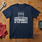 Avoiding Responsibilty  - T-shirt