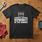 Avoiding Responsibilty  - T-shirt