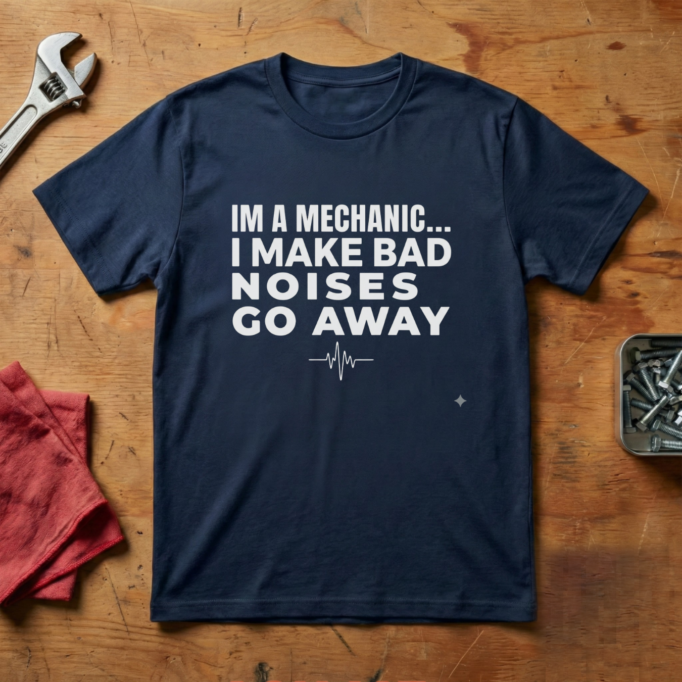 I'm a Mechanic  - T-shirt