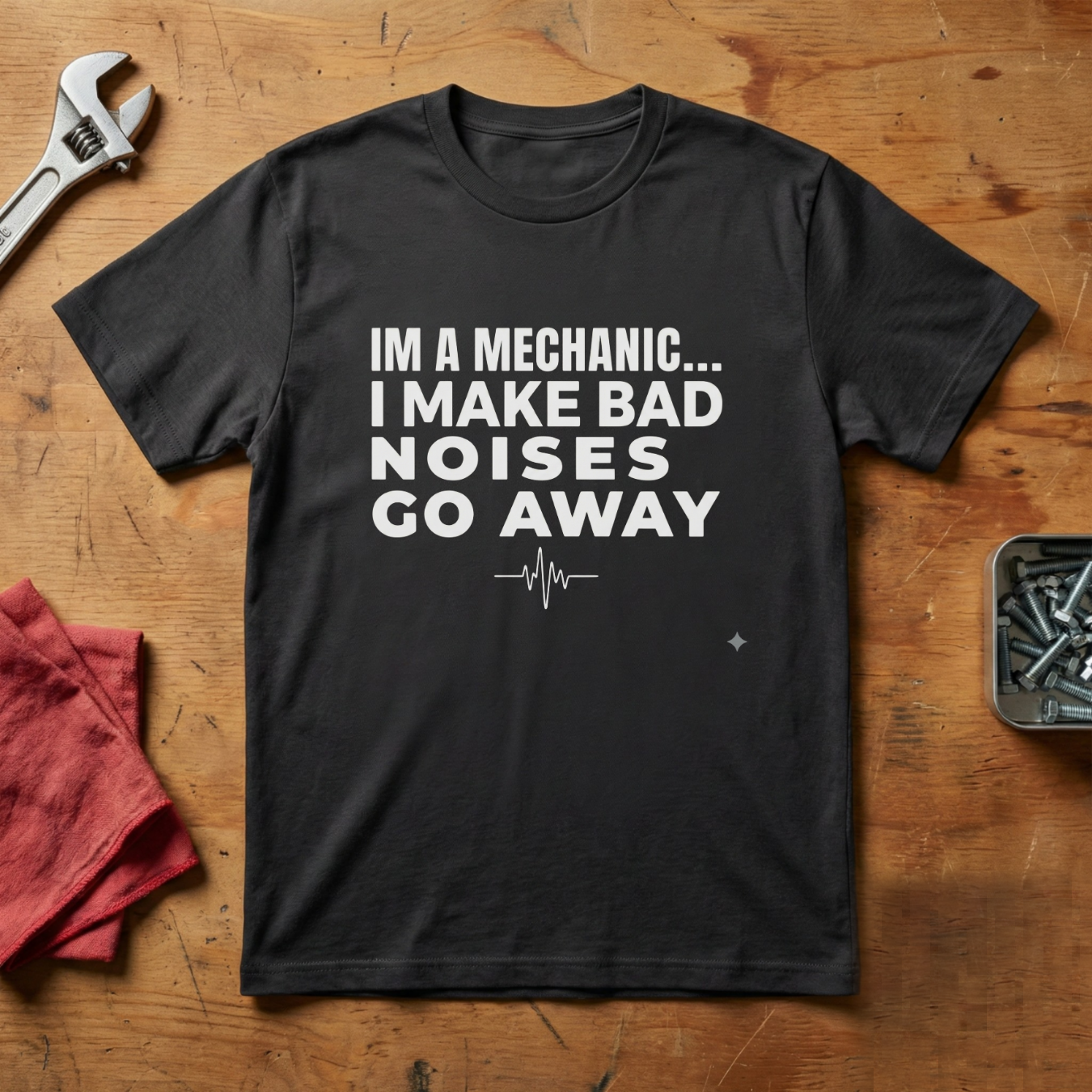 I'm a Mechanic  - T-shirt