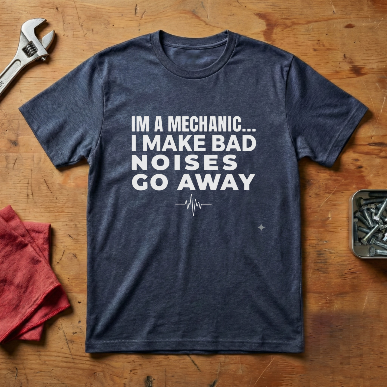 I'm a Mechanic  - T-shirt