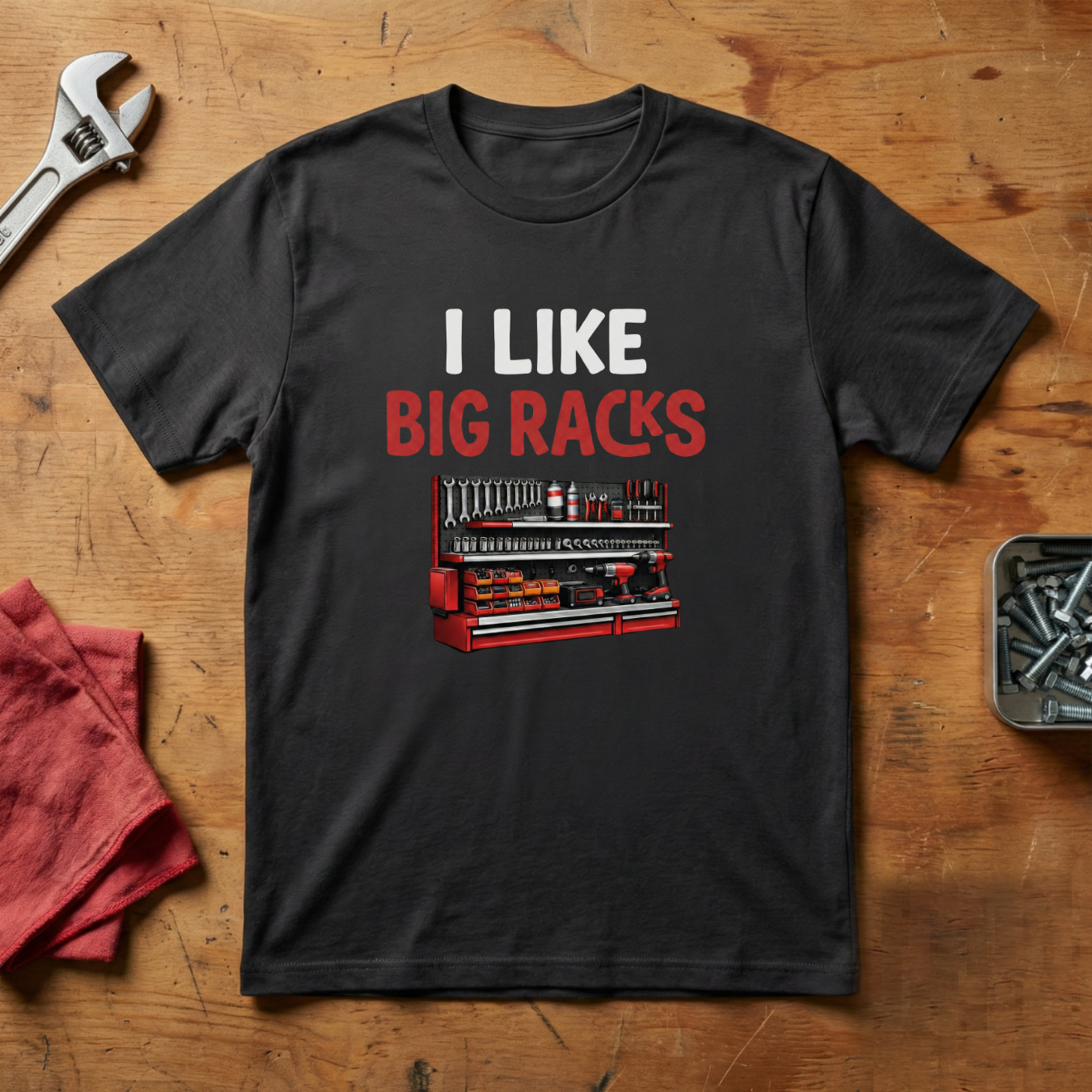 I Like Big Racks - T-shirt
