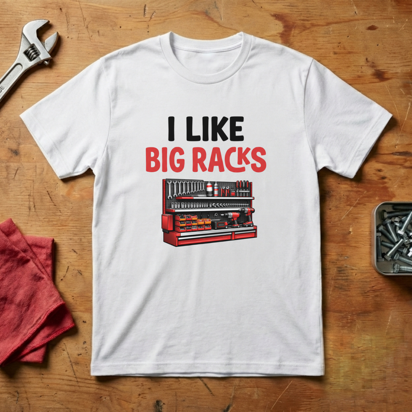 I Like Big Racks - T-shirt