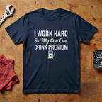 My Car Can Drink Premium - T-shirt