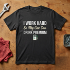My Car Can Drink Premium - T-shirt