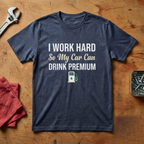 My Car Can Drink Premium - T-shirt