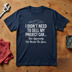 I Didn't Need To Sell - T-shirt