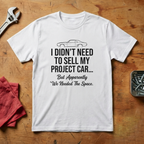 I Didn't Need To Sell - T-shirt