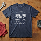 I Didn't Need To Sell - T-shirt