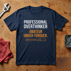Professional Overthinker- T-shirt