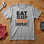 Eat, Sleep, Fix, Repeat - T-shirt