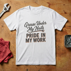 Pride In My Work - T-shirt