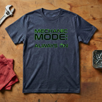 Mechanic Mode On - T-shirt
