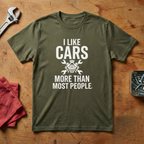I Like Cars More Than People - T-shirt