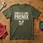 Smells Like Premix - T-shirt