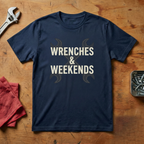Wrenches and Weekends - T-shirt