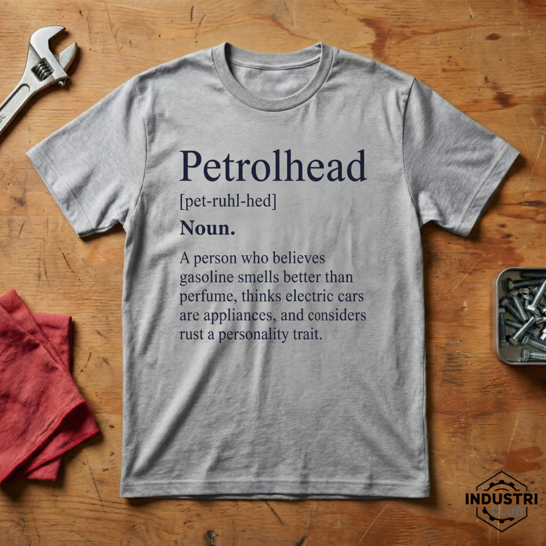 Petrolhead, A Person who... - T-shirt