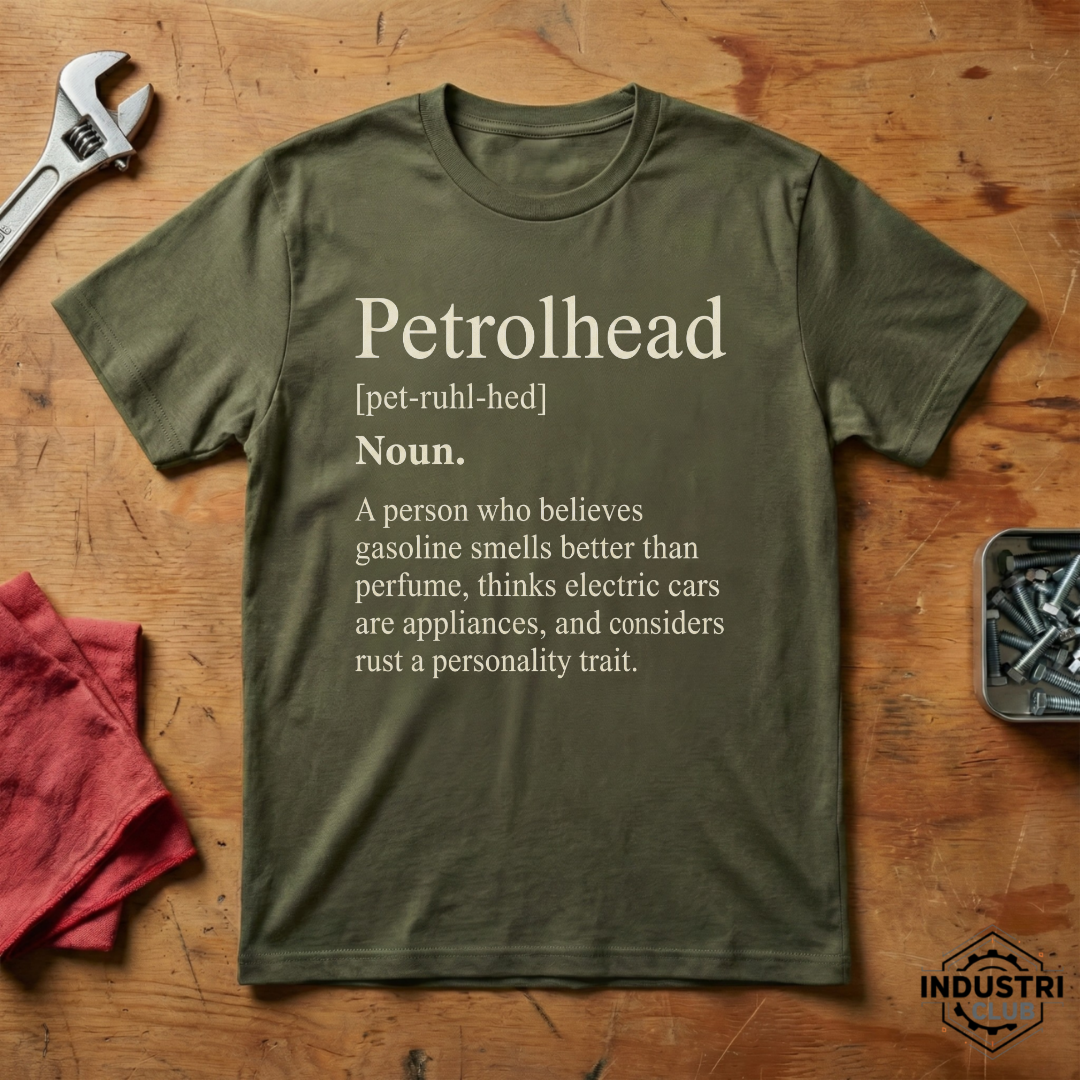 Petrolhead, A Person who... - T-shirt
