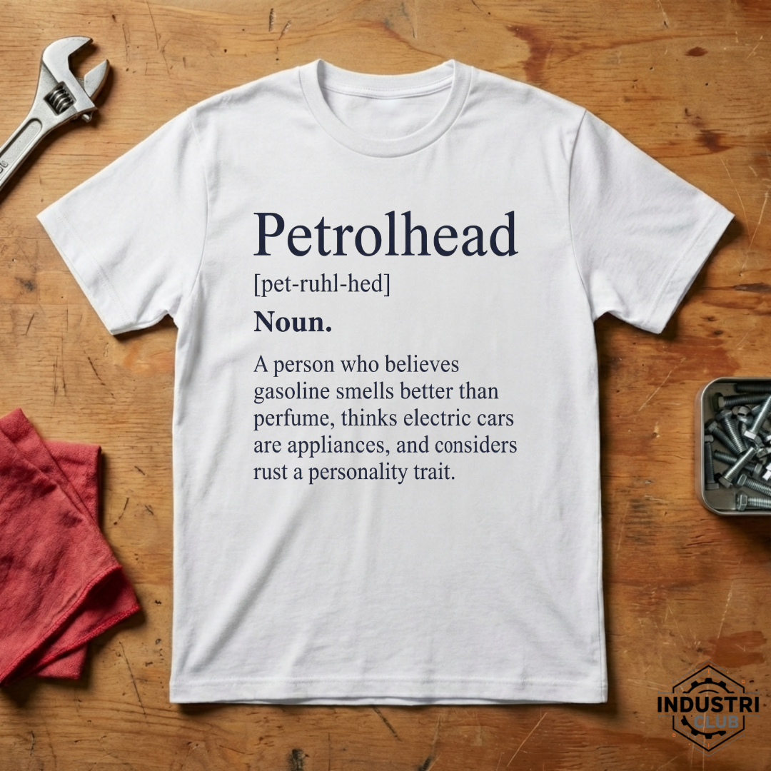 Petrolhead, A Person who... - T-shirt